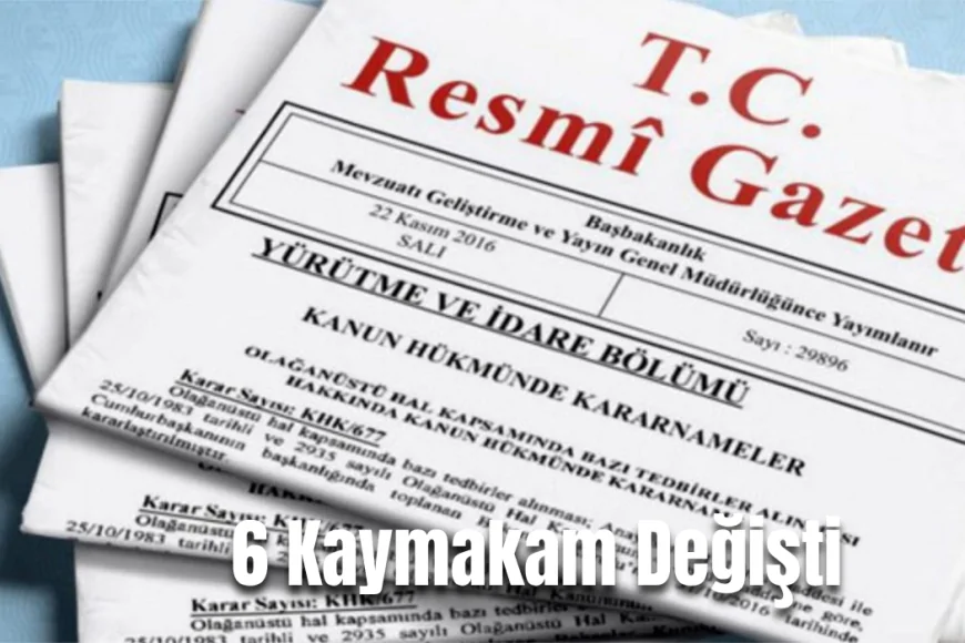 Çanakkale’de 6 İlçenin Kaymakamı Değişti