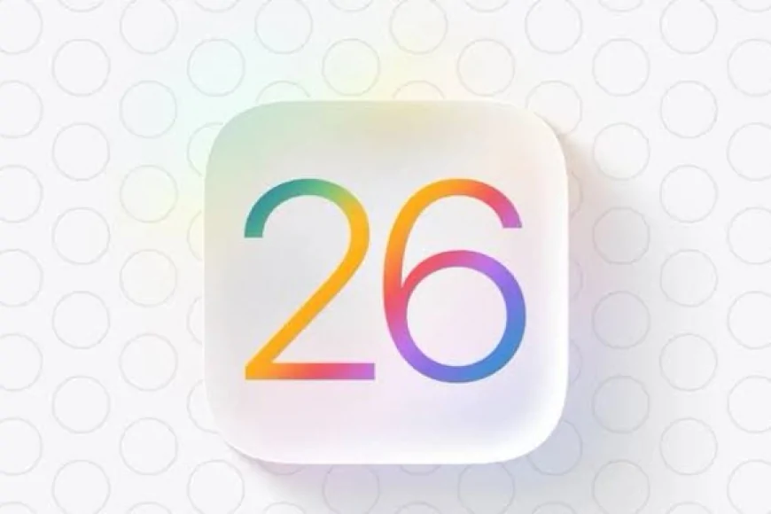 IOS 26 ile iPhone ve Apple Cihazlara Gelecek Yeni Özellikler